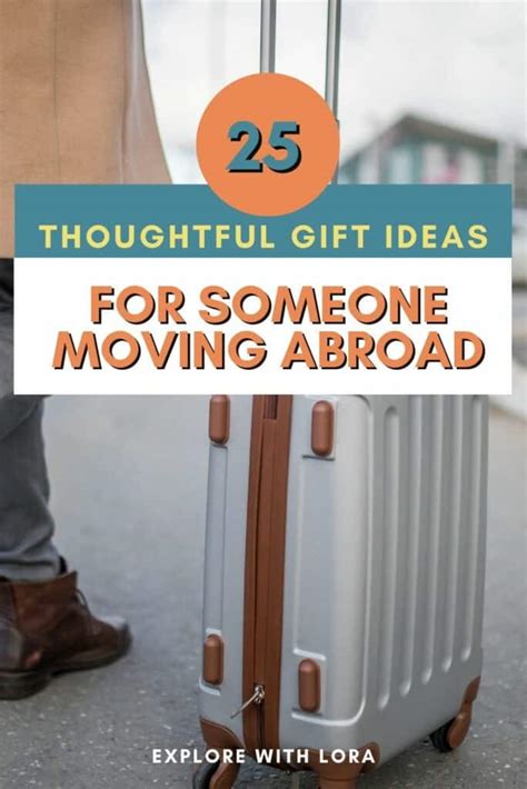 gifts for someone moving abroad